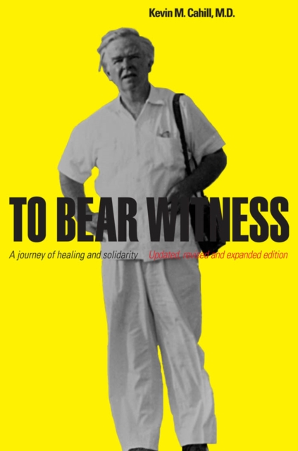 To Bear Witness : Updated, Revised, and Expanded Edition, Paperback / softback Book