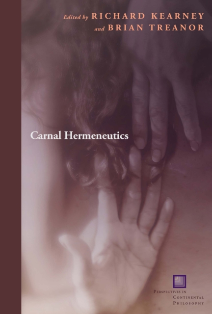 Carnal Hermeneutics, Hardback Book Carnal Hermeneutics, Hardback Book
