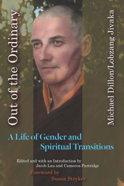 Out of the Ordinary : A Life of Gender and Spiritual Transitions, Hardback Book