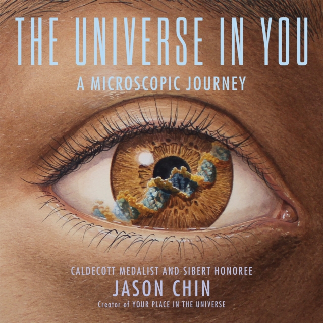 The Universe in You : A Microscopic Journey, Hardback Book