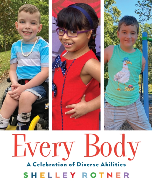 Every Body : A Celebration of Diverse Abilities, Hardback Book