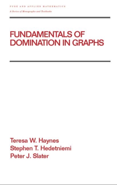 Fundamentals of Domination in Graphs, Hardback Book