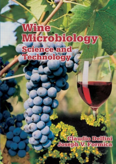 Wine Microbiology : Science and Technology, Hardback Book