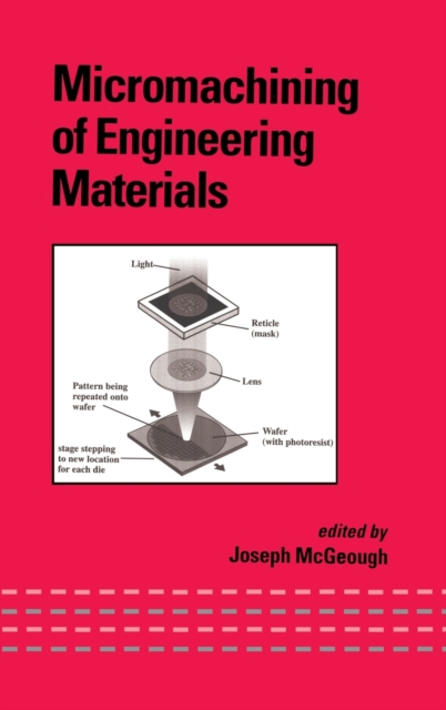Micromachining of Engineering Materials, Hardback Book