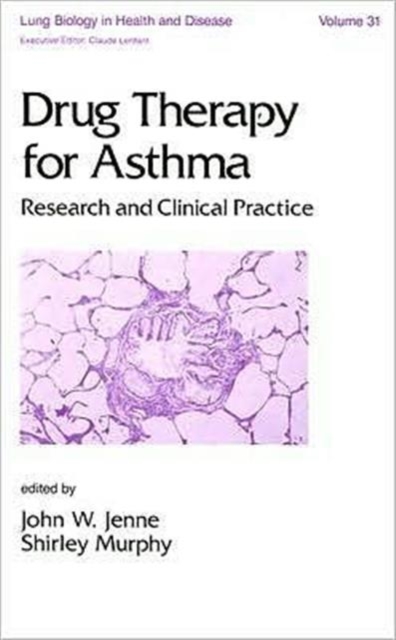 Drug Therapy for Asthma : Research and Clinical Practice, Hardback Book