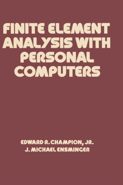 Finite Element Analysis with Personal Computers, Hardback Book