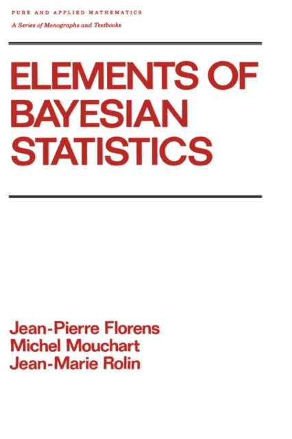 Elements of Bayesian Statistics, Hardback Book