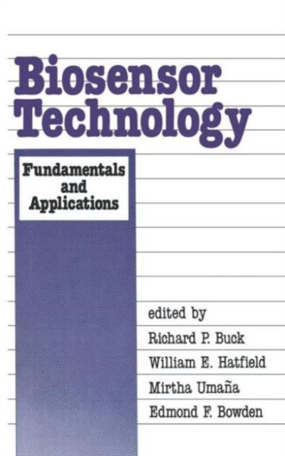 Biosensor Technology : Fundamentals and Applications, Hardback Book