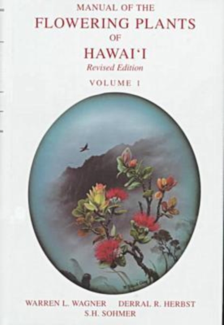 Manual of the Flowering Plants of Hawaii, Hardback Book