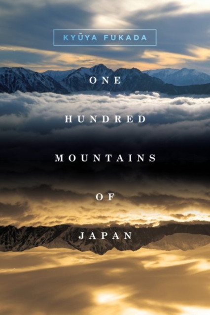 One Hundred Mountains of Japan, Paperback / softback Book