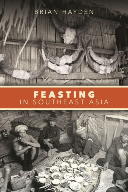 Feasting in Southeast Asia, Paperback / softback Book