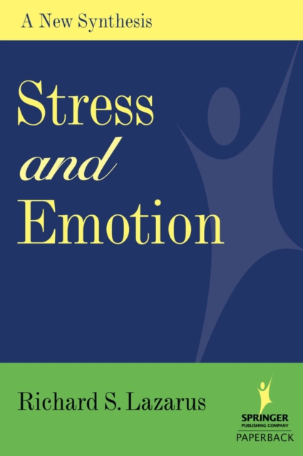 Stress and Emotion : A New Synthesis, Paperback / softback Book