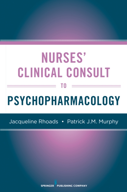 Nurses' Clinical Consult to Psychopharmacology, EPUB eBook