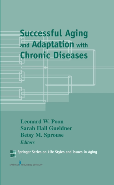 Successful Aging and Adaptation with Chronic Diseases, Hardback Book