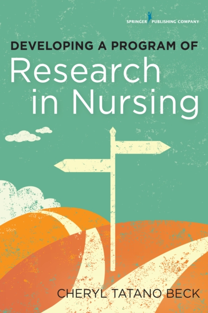 Developing a Program of Research in Nursing, Paperback / softback Book