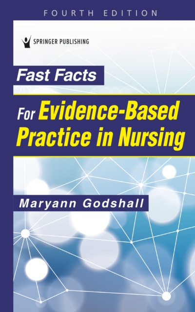 Fast Facts for Evidence-Based Practice in Nursing, EPUB eBook