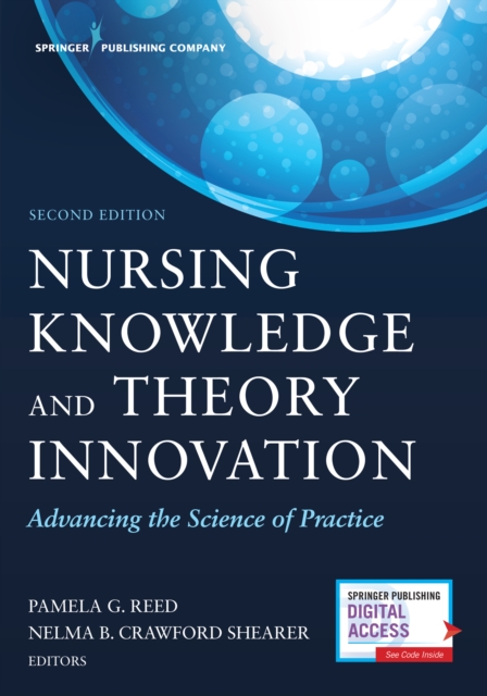 Nursing Knowledge and Theory Innovation, Second Edition : Advancing the Science of Practice, Paperback / softback Book