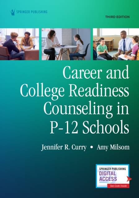 Career and College Readiness Counseling in P-12 Schools, Third Edition, Paperback / softback Book