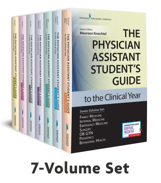 The Physician Assistant Student’s Guide to the Clinical Year Seven-Volume Set : With Free Online Access!, Kit Book