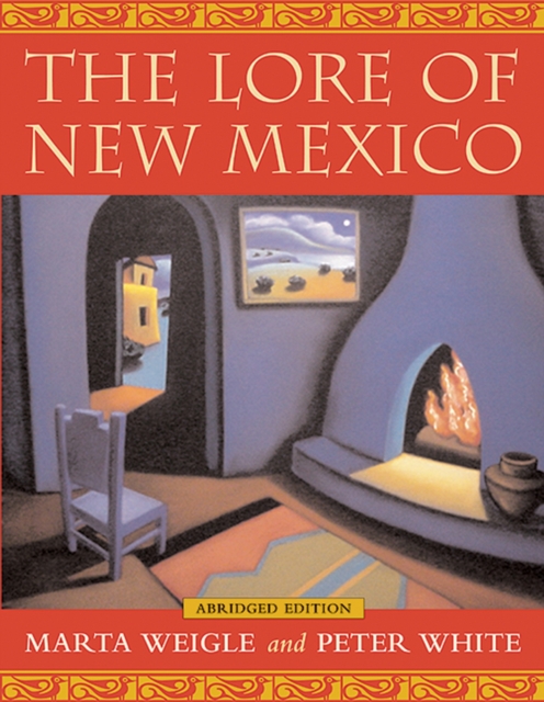 The Lore of New Mexico, Paperback / softback Book
