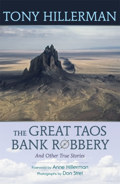 The Great Taos Bank Robbery and Other True Stories, EPUB eBook