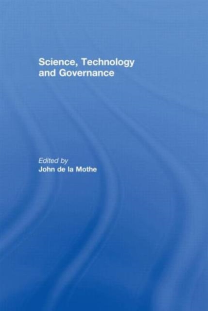 Science, Technology and Global Governance, Paperback / softback Book