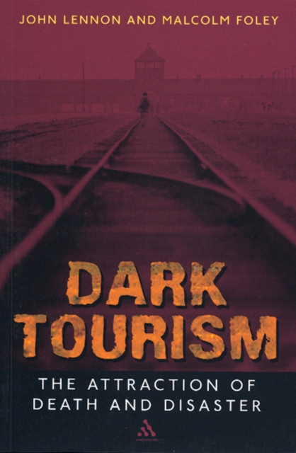 Dark Tourism, Paperback / softback Book