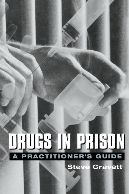 Drugs in Prison, Hardback Book