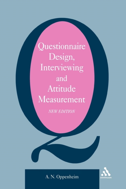 Questionnaire Design, Interviewing and Attitude Measurement, Paperback / softback Book