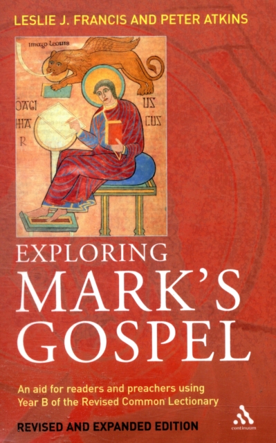 Exploring Mark's Gospel : An Aid for Readers and Preachers Using Year B of the Revised Common Lectionary, Paperback / softback Book