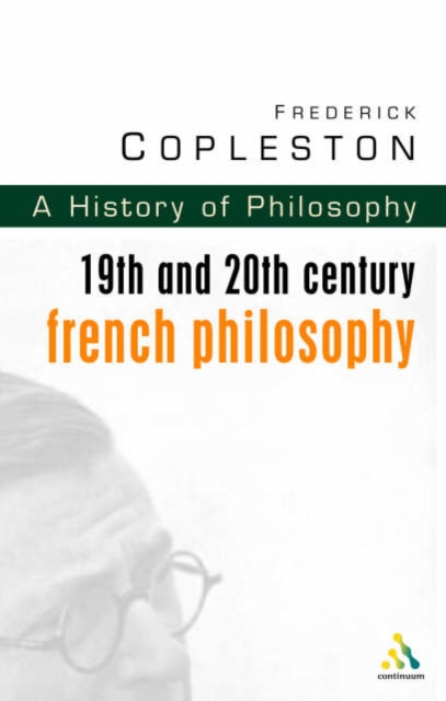 History of Philosophy Volume 9 : 19th and 20th Century French Philosophy, Paperback / softback Book
