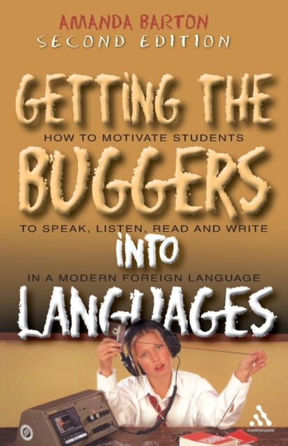 Getting the Buggers into Languages 2nd Edition, Paperback / softback Book