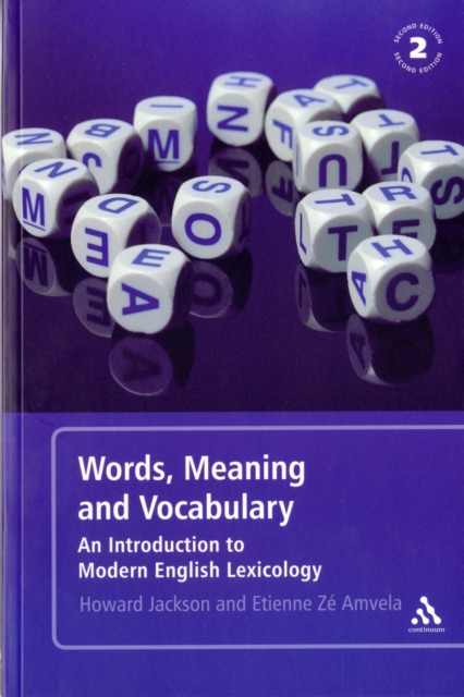Words, Meaning and Vocabulary : An Introduction to Modern English Lexicology, Paperback / softback Book