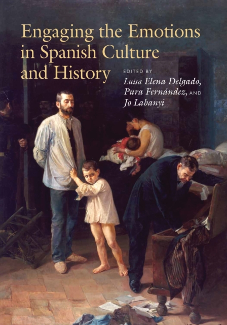 Engaging the Emotions in Spanish Culture and History, EPUB eBook