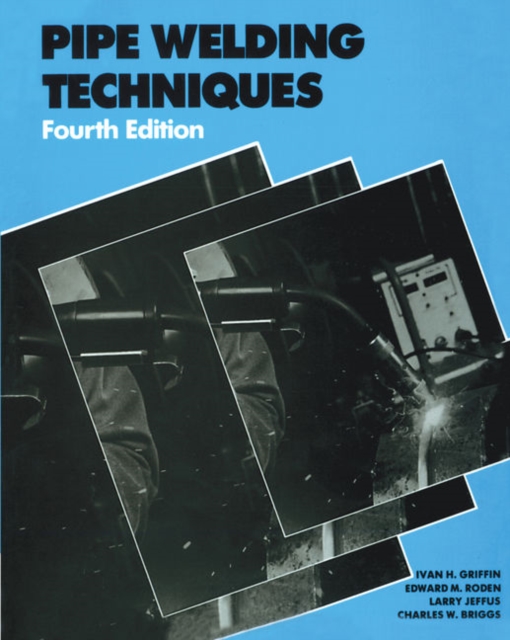 Pipe Welding Techniques, Paperback / softback Book