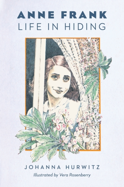 Anne Frank : Life in Hiding, Paperback / softback Book