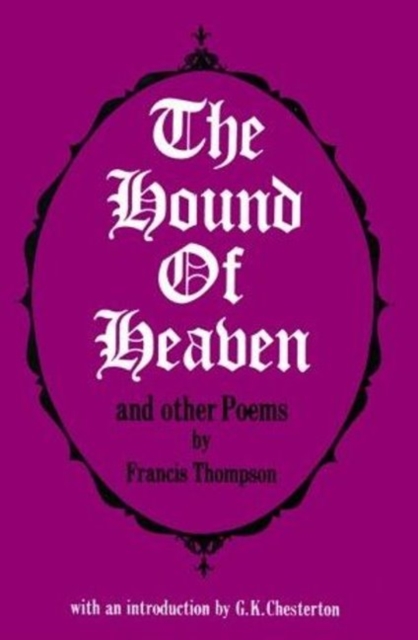 Hound of Heaven and Other Poems, Paperback Book