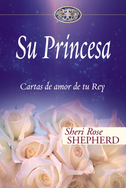 Su Princesa : Love Letters from Your King, Hardback Book