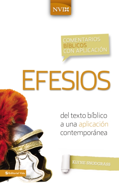 Comentario biblico con aplicacion NVI Efesios : Del texto biblico a una aplicacion contemporanea, EPUB eBook