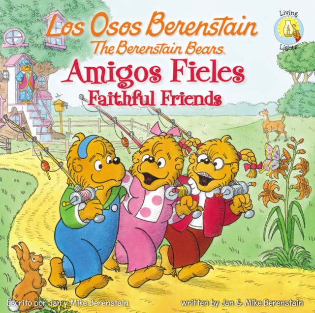 Los Osos Berenstain, Amigos Fieles / Faithful Friends, Paperback / softback Book