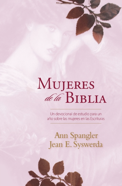 Mujeres de la Biblia : Un devocional de estudio para un ano sobre las mujeres de la Escritura, EPUB eBook