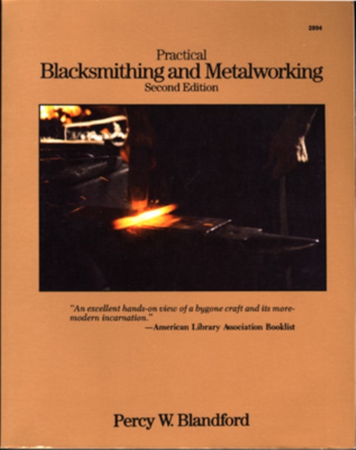 Practical Blacksmithing and Metalworking, Paperback / softback Book