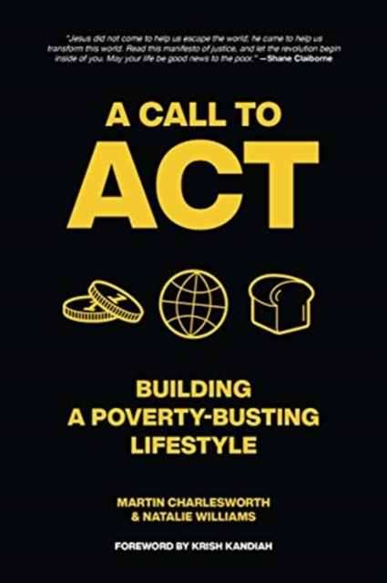 A Call to Act : Building A Poverty Busting Lifestyle, Paperback / softback Book