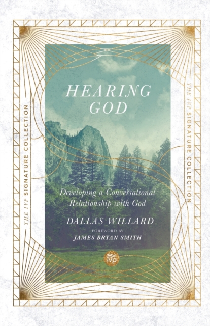 Hearing God – Developing a Conversational Relationship with God, Paperback / softback Book