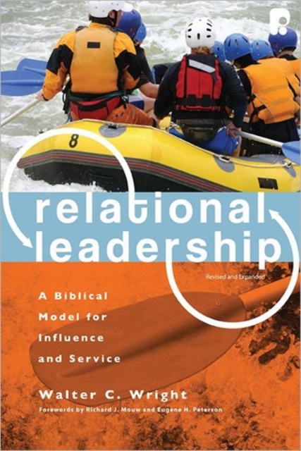 Relational Leadership – A Biblical Model for Influence and Service, Paperback / softback Book