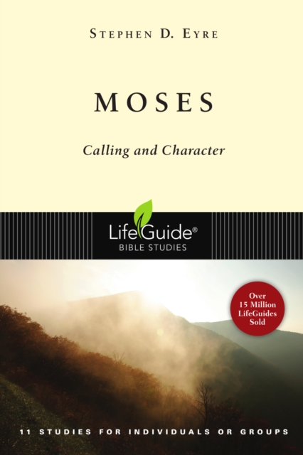 Moses : Calling and Character, EPUB eBook