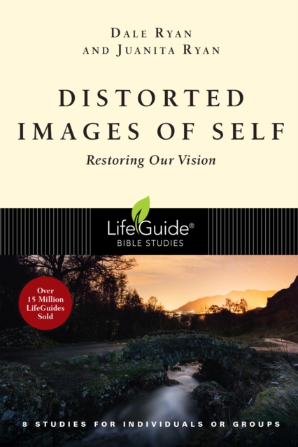 Distorted Images of Self : Restoring Our Vision, PDF eBook