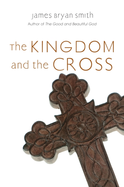 The Kingdom and the Cross, EPUB eBook