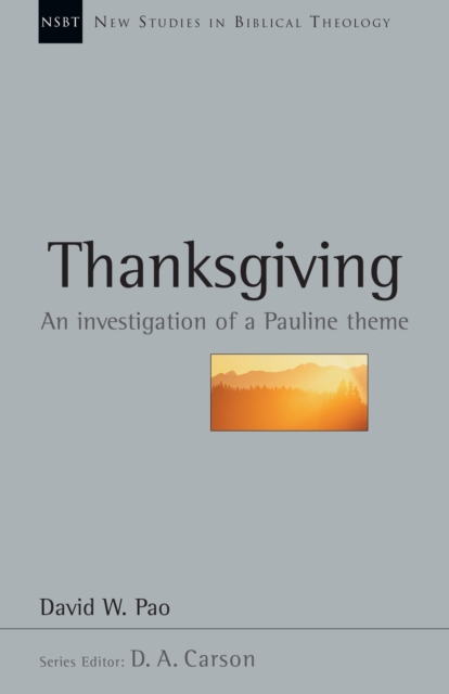 Thanksgiving : An Investigation of a Pauline Theme, EPUB eBook