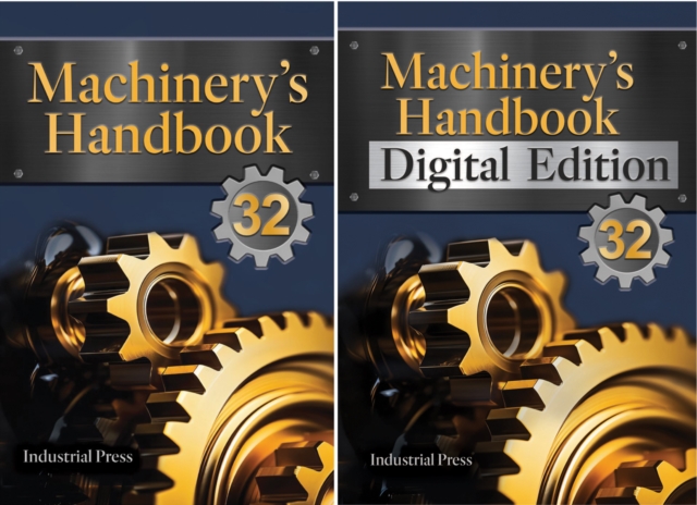 Machinery's Handbook & Digital Edition Combo: Toolbox, Hardback Book